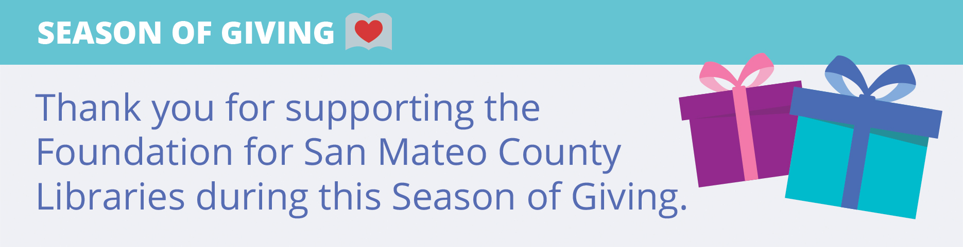 Thank you for supporting the Foundation for San Mateo County Libraries during this season of givingthe