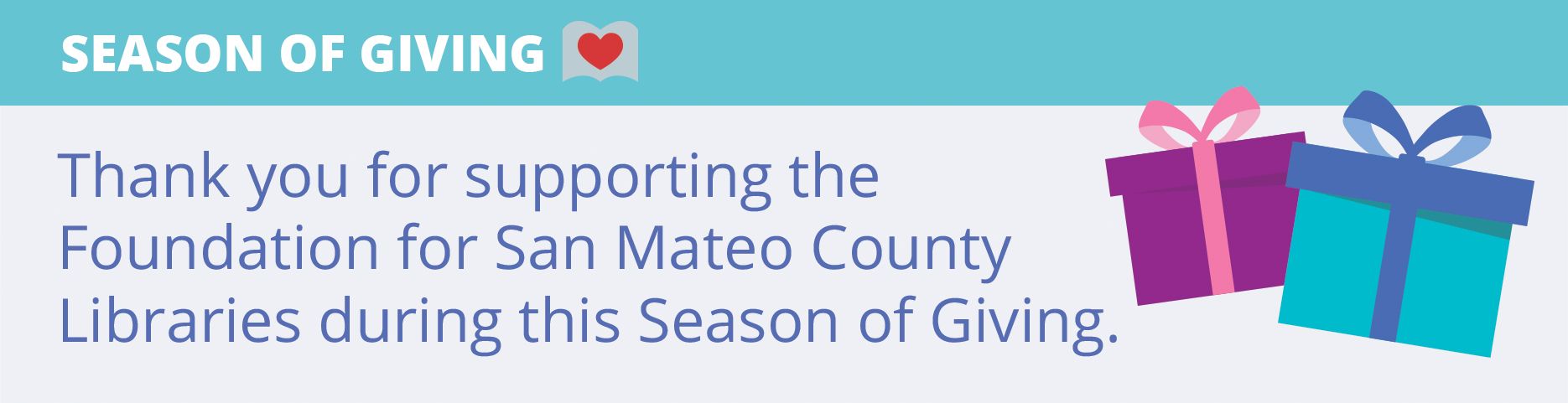 Thank you for supporting the Foundation for San Mateo County Libraries during this season of givingthe